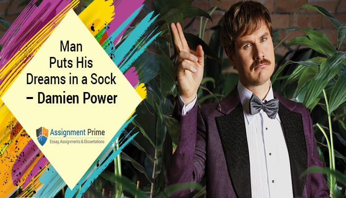 Man Puts His Dreams in a Sock – Damien Power