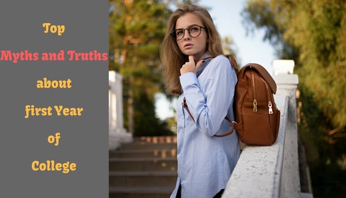 Five Common Myths and Facts about First Year of College