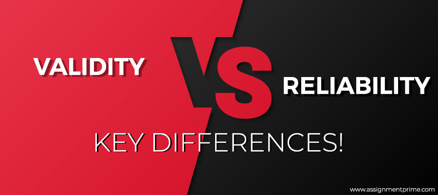 What Is the Difference Between Validity and Reliability in Research?