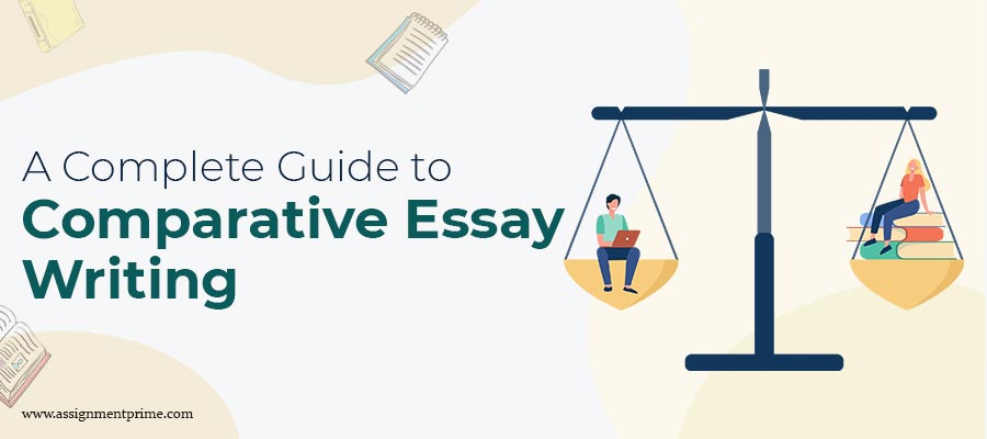 A Complete Guide to Comparative Essay