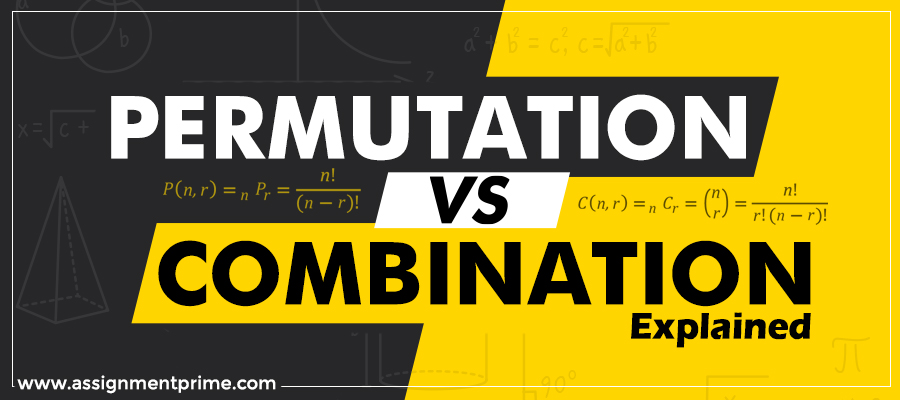 Permutation Vs Combination | Differences, Uses & More!