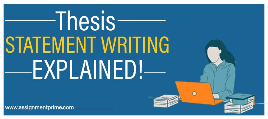 Thesis Statement Writing EXPLAINED!