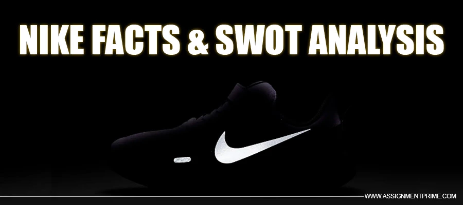 Experts' Guidance on How to Conduct Nike’s SWOT Analysis
